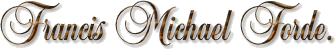 Page Title: Francis Michael Forde (336x50 gif)