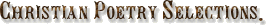 Sub-Menu Heading: Christian Poetry Selection (267x26 gif)